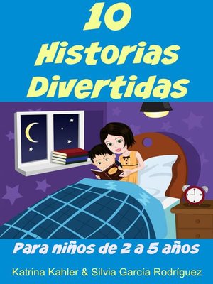 cover image of 10 Historias Divertidas Para Niños De 2 A 5 Años